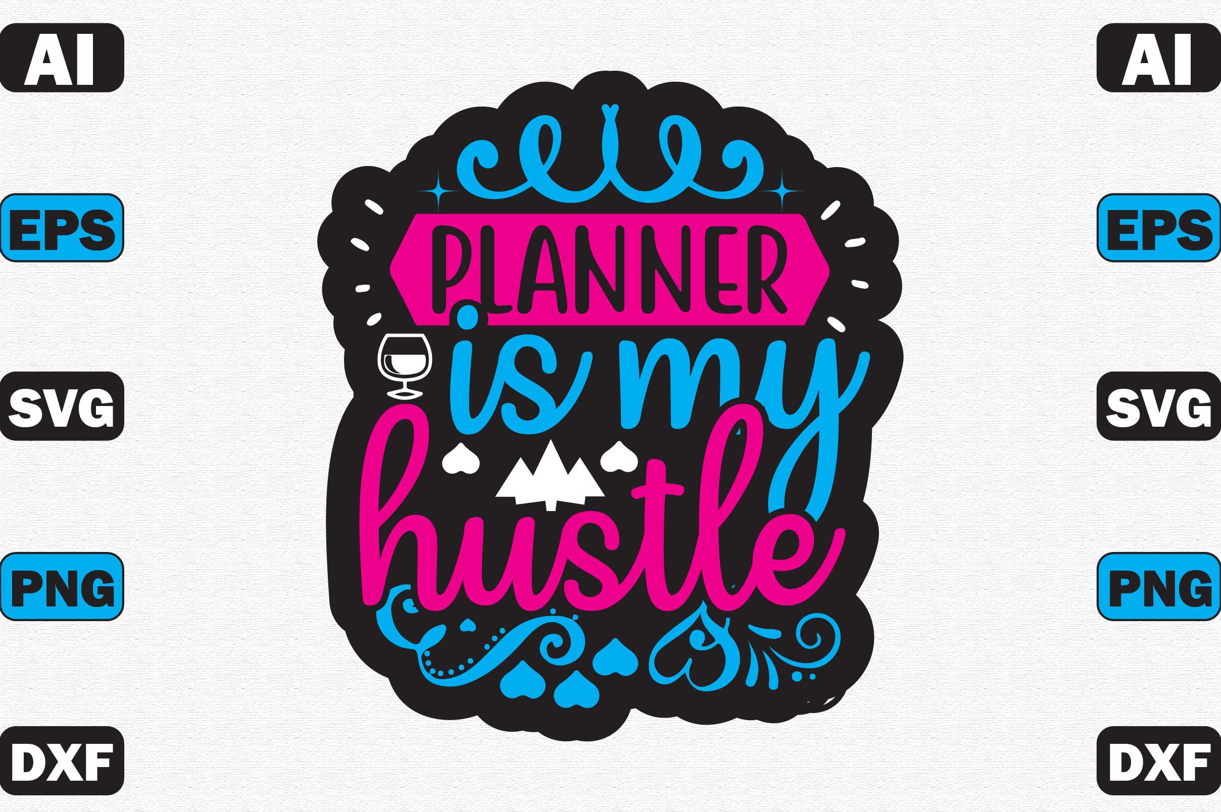 Planner is My Hustle