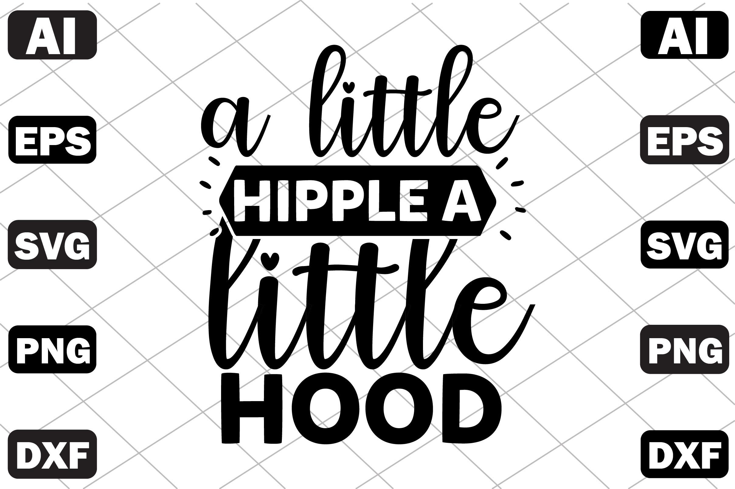 A Little Hipple a Little Hood