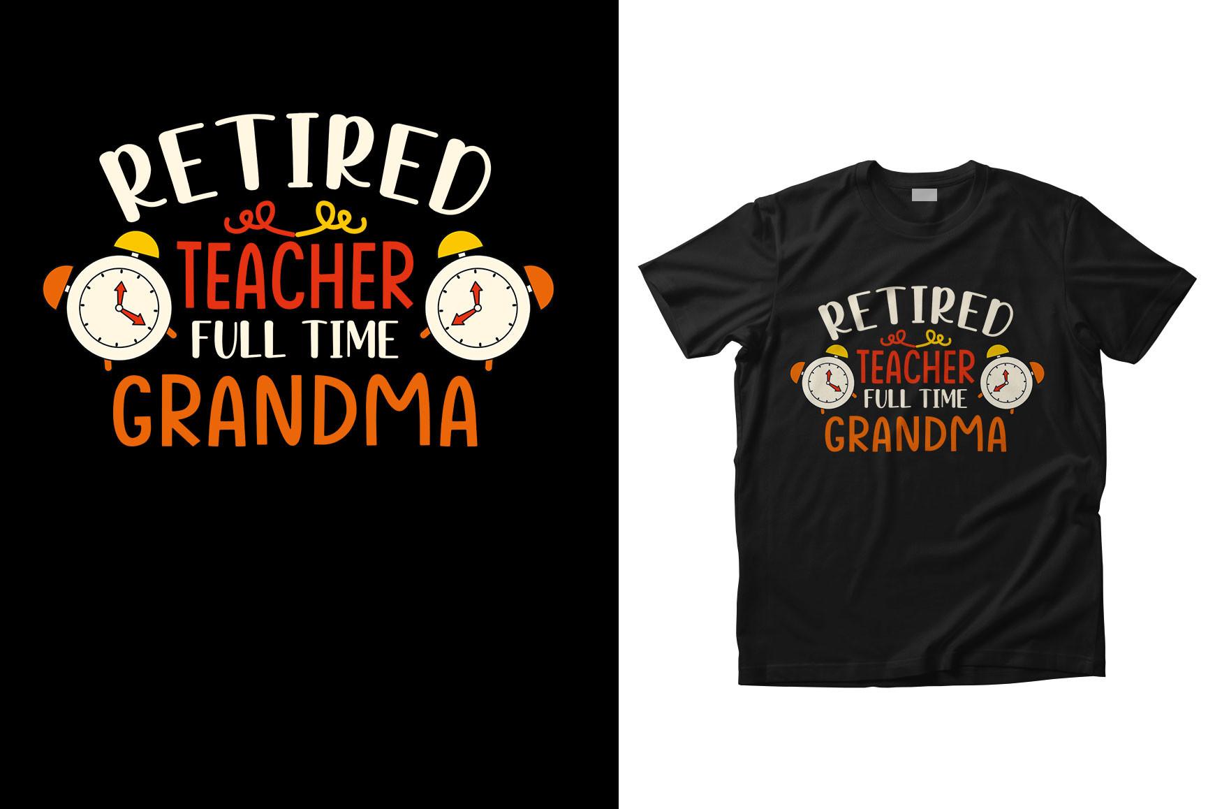 Retired Teacher Full Time Grandma Teache
