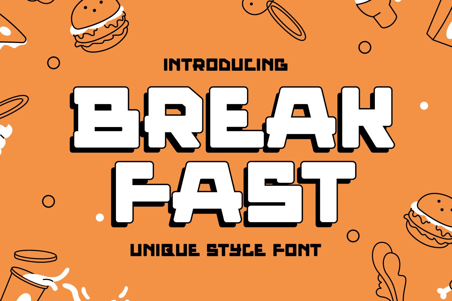 Break Fast Font