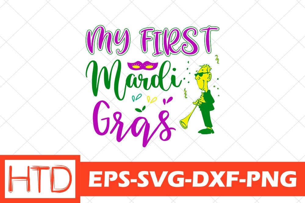 Mardi Gras Svg Design, My First Mardi Gr