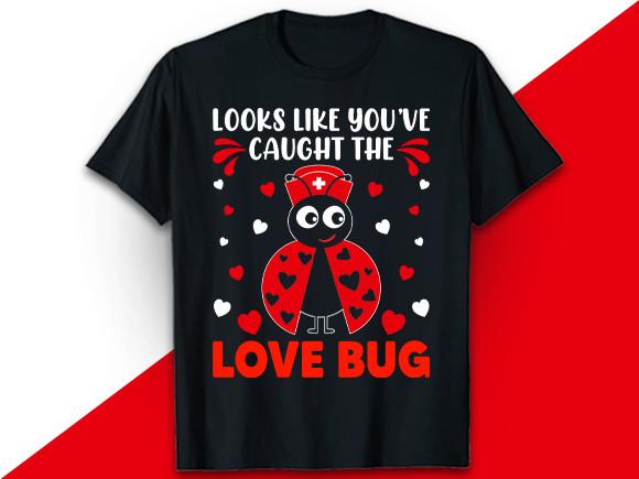 Looks Like You're Caught the Love Bug