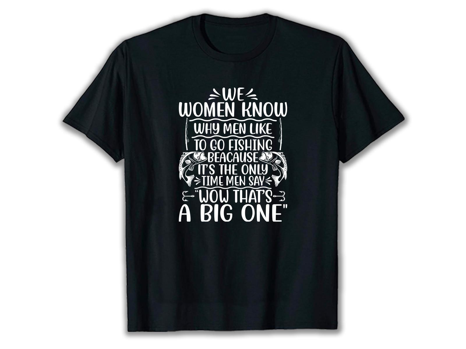 We Women Fishing SVG T Shirt