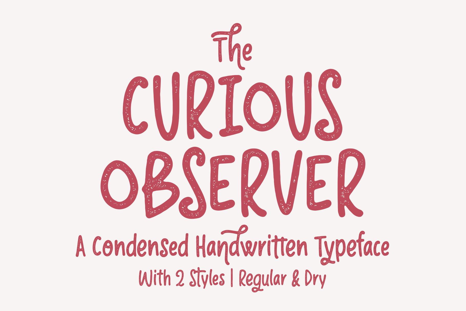The Curious Observer Font