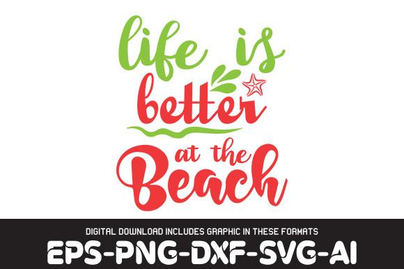 BEACH   Svg Design, Life is Better at Th