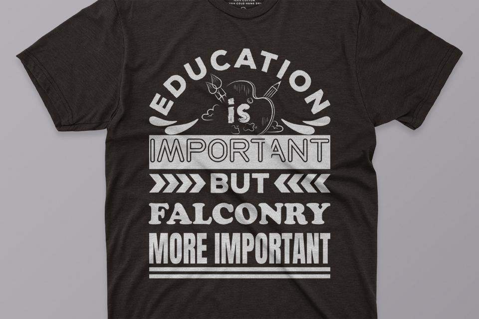 Education is Important but Falconry