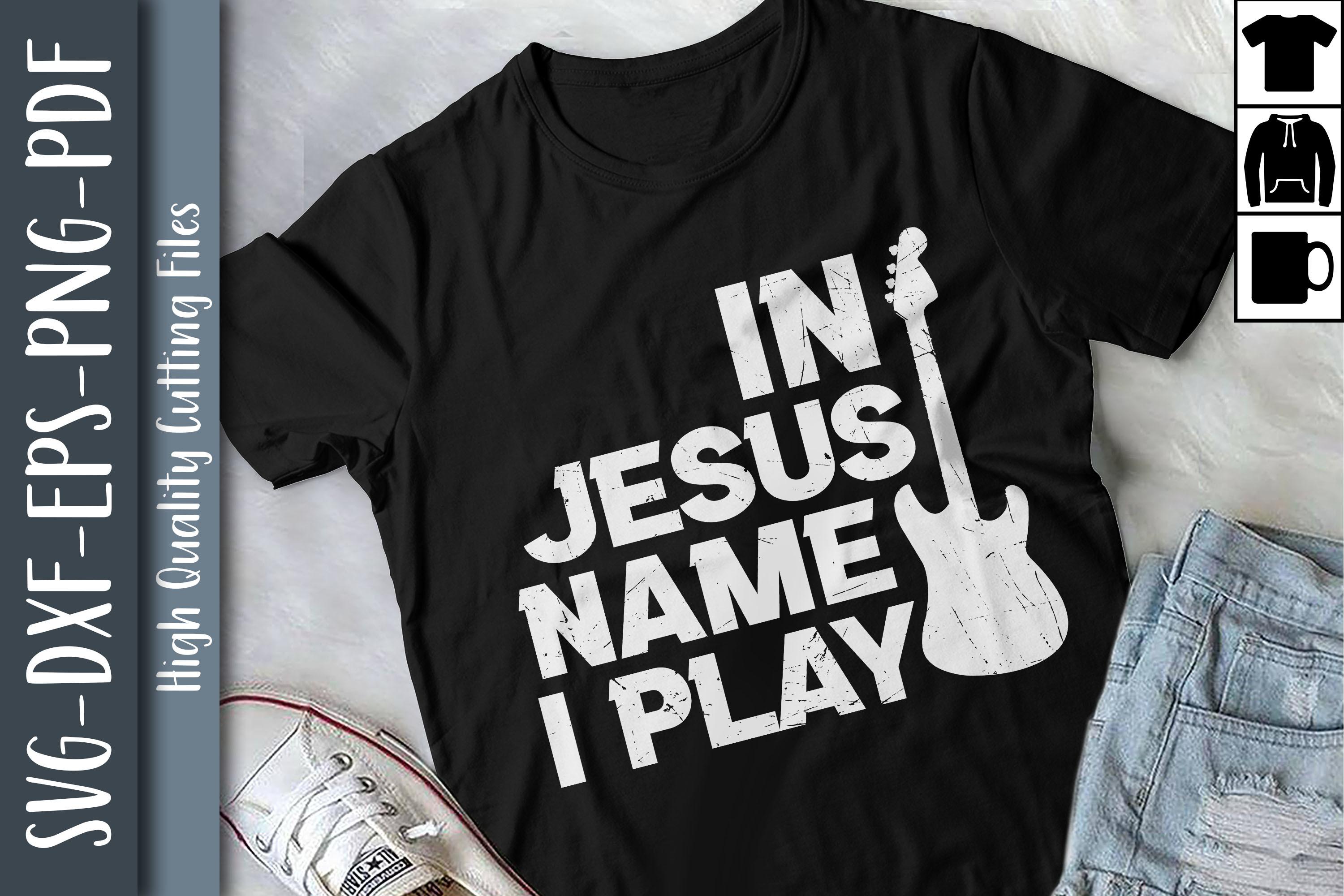 In Jesus Name I Play Guitar Gift