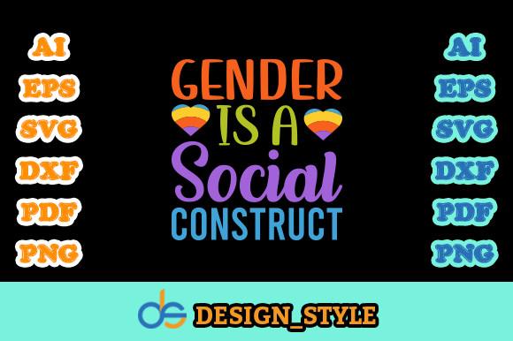 Gender is a Social Construct