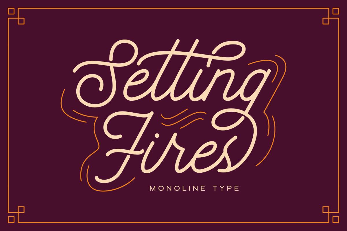 Setting Fires Font