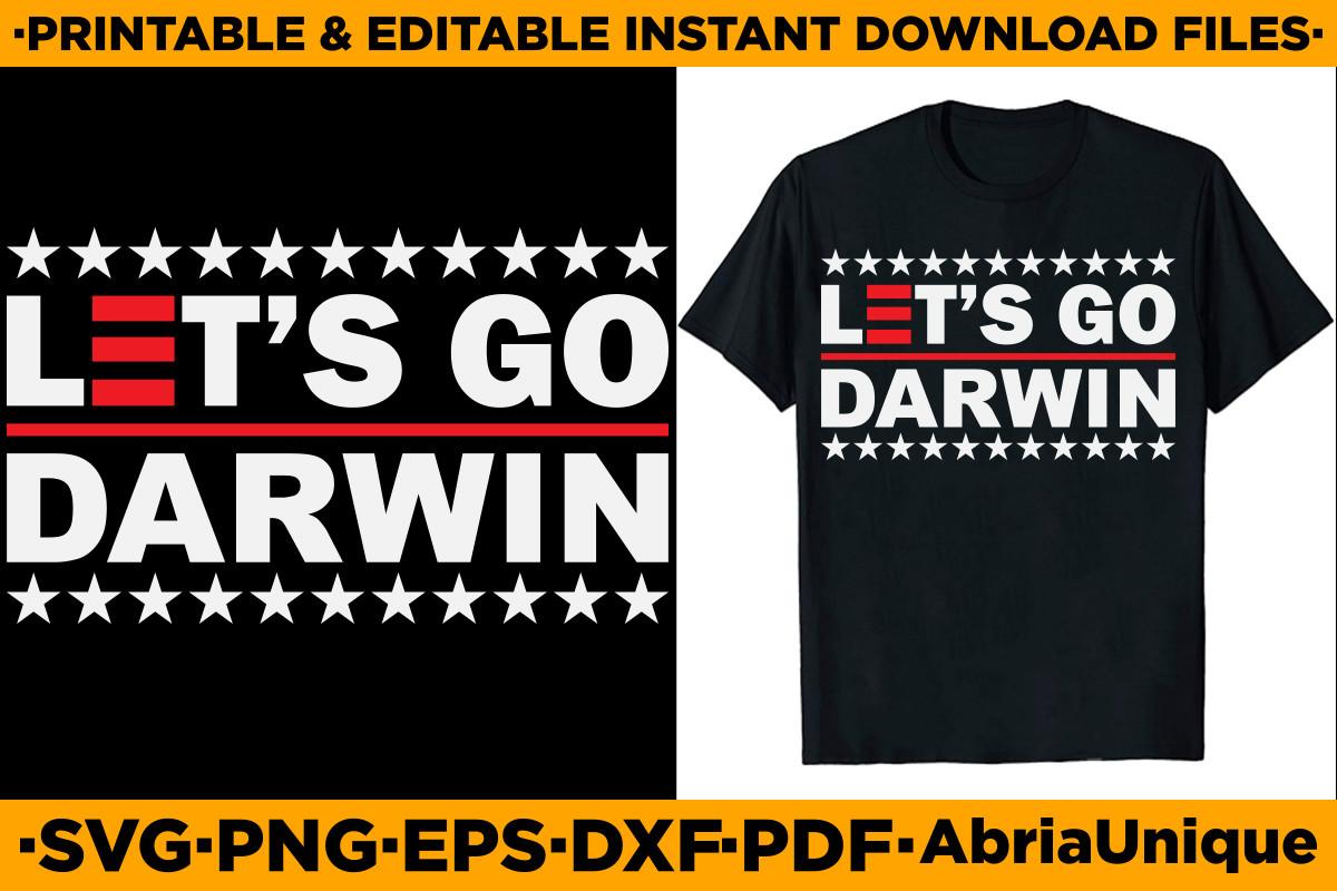 Lets Go Darwin Free SVG PNG Shirt Design