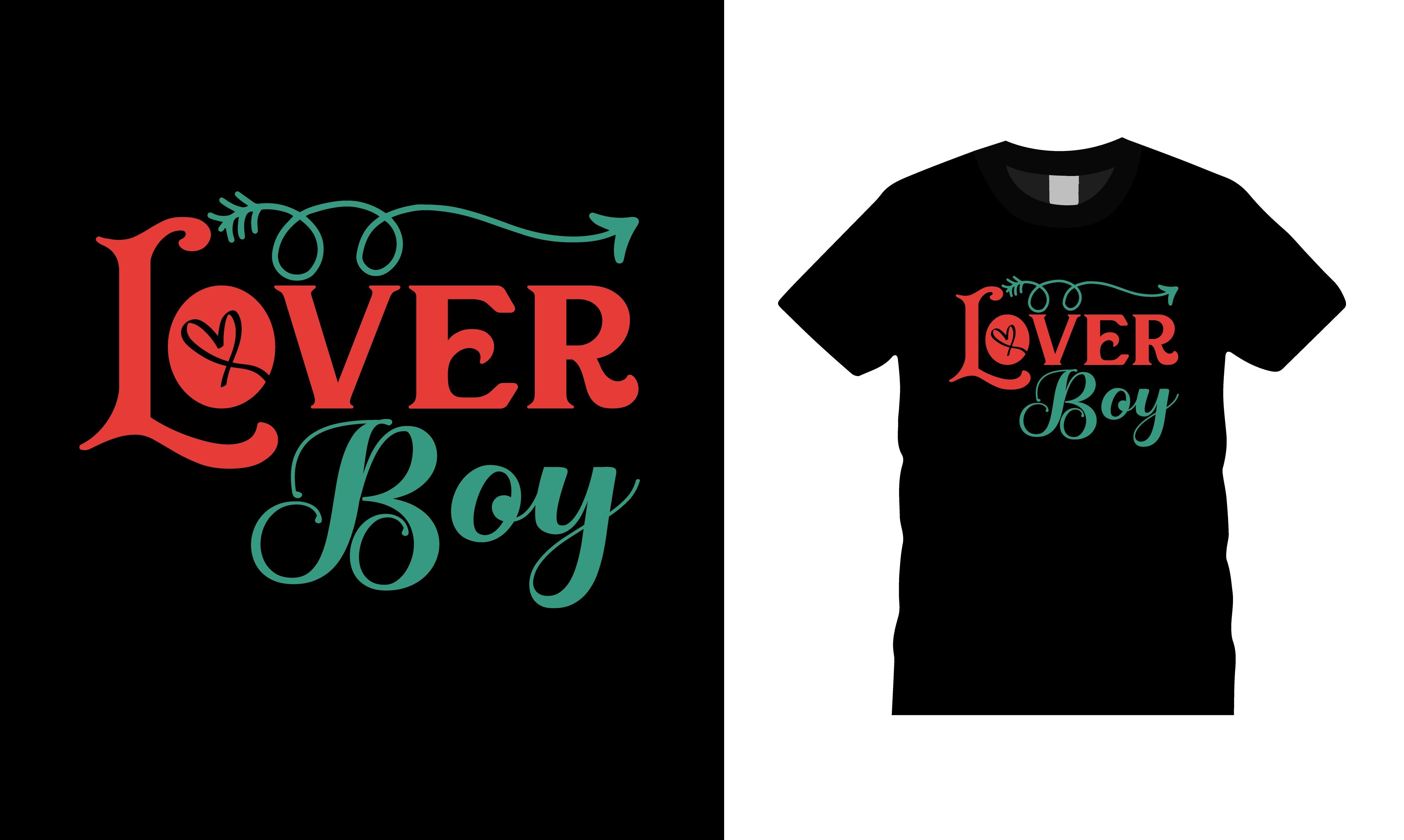 Lover Boy Valentine T-Shirt Design