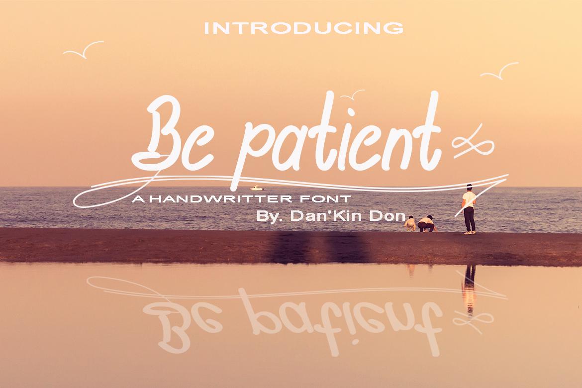 Be Patient Font