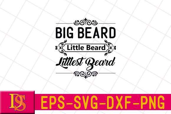 Big Beard – Little Beard – Littlest Bear