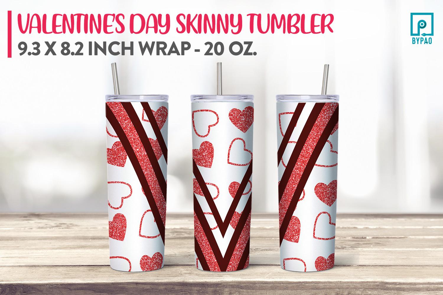 Skinny Tumbler Valentine Sublimation 20
