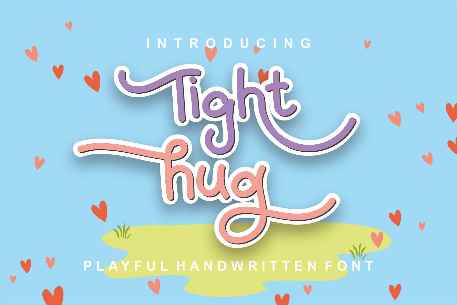 Tight Hug Font