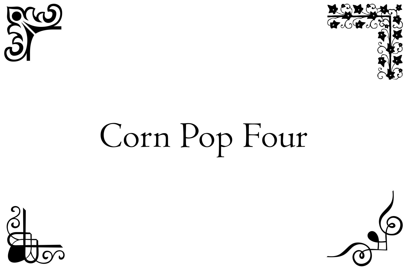Corn Pop Four Font