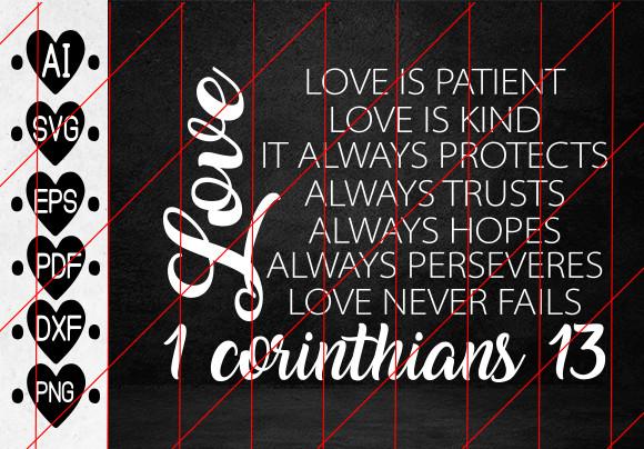 1 Corinthians 134, 6-7 Love is Patient