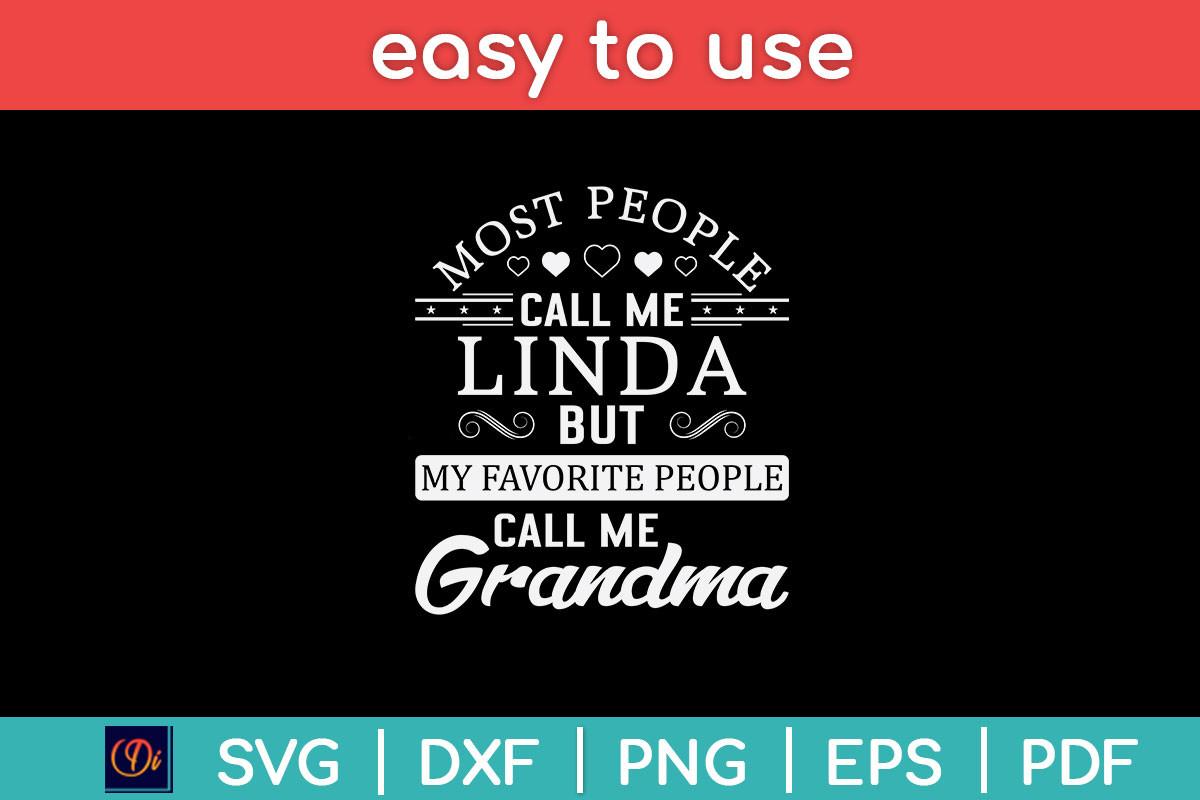 Most People Call Me Linda but My Svg