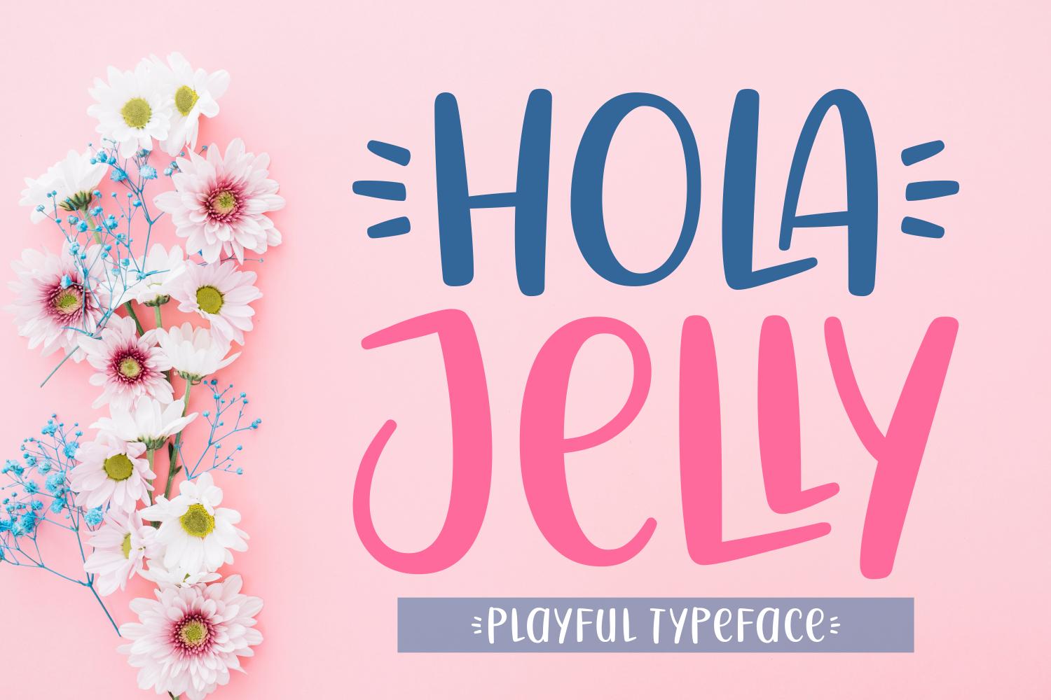 Hola Jelly Font